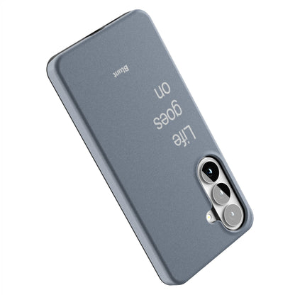 Life-Goes-On-samsung-case-Galaxy S26 Plus-4