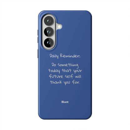 Daily Reminder Samsung Case