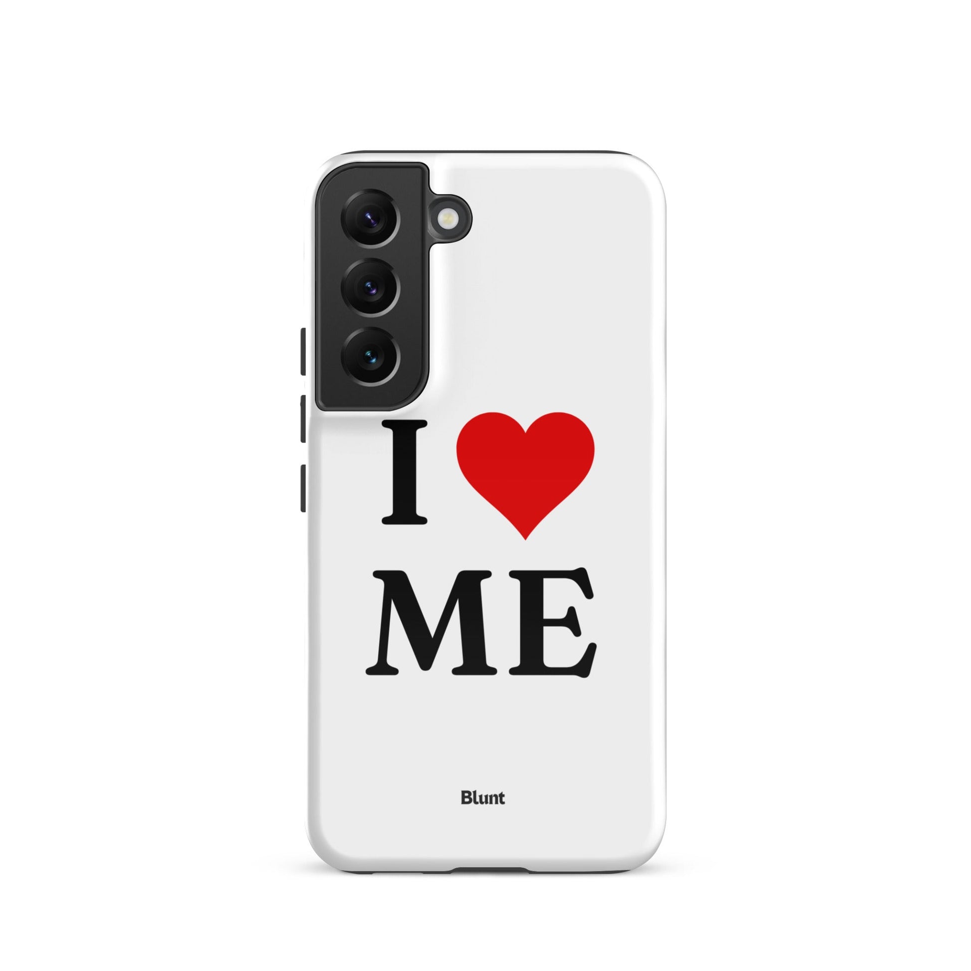 I Love Me Samsung Case - Blunt Cases