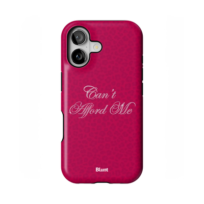 Can't Afford Me iPhone Case