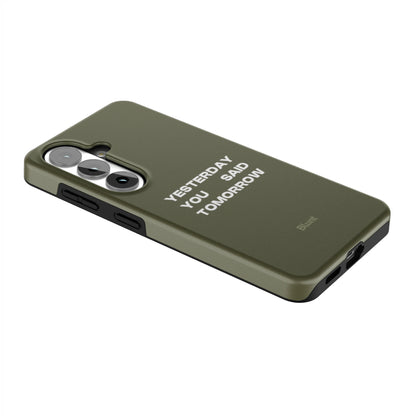 No-Excuses-samsung-case-Galaxy S26-2