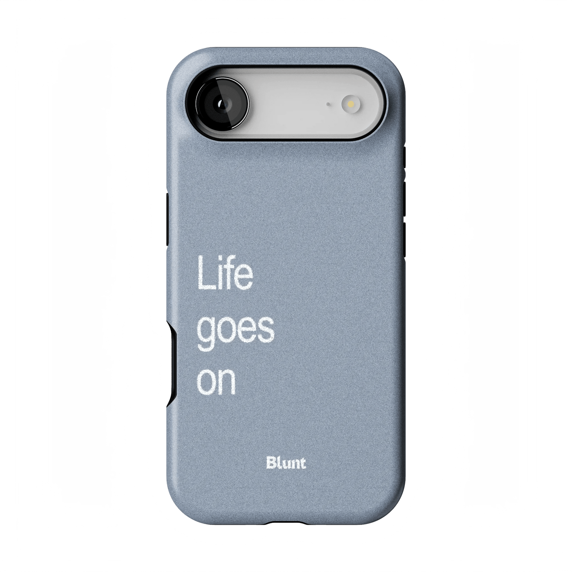 Life Goes On iPhone Case - Blunt Cases