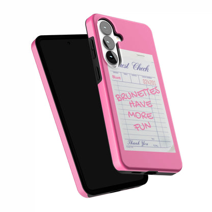 Brunettes-Have-More-Fun-samsung-case-Galaxy S26 Plus-5