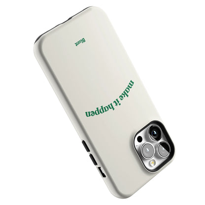 Make it Happen iPhone Case gallery - Iphone_13_Pro_Max_5