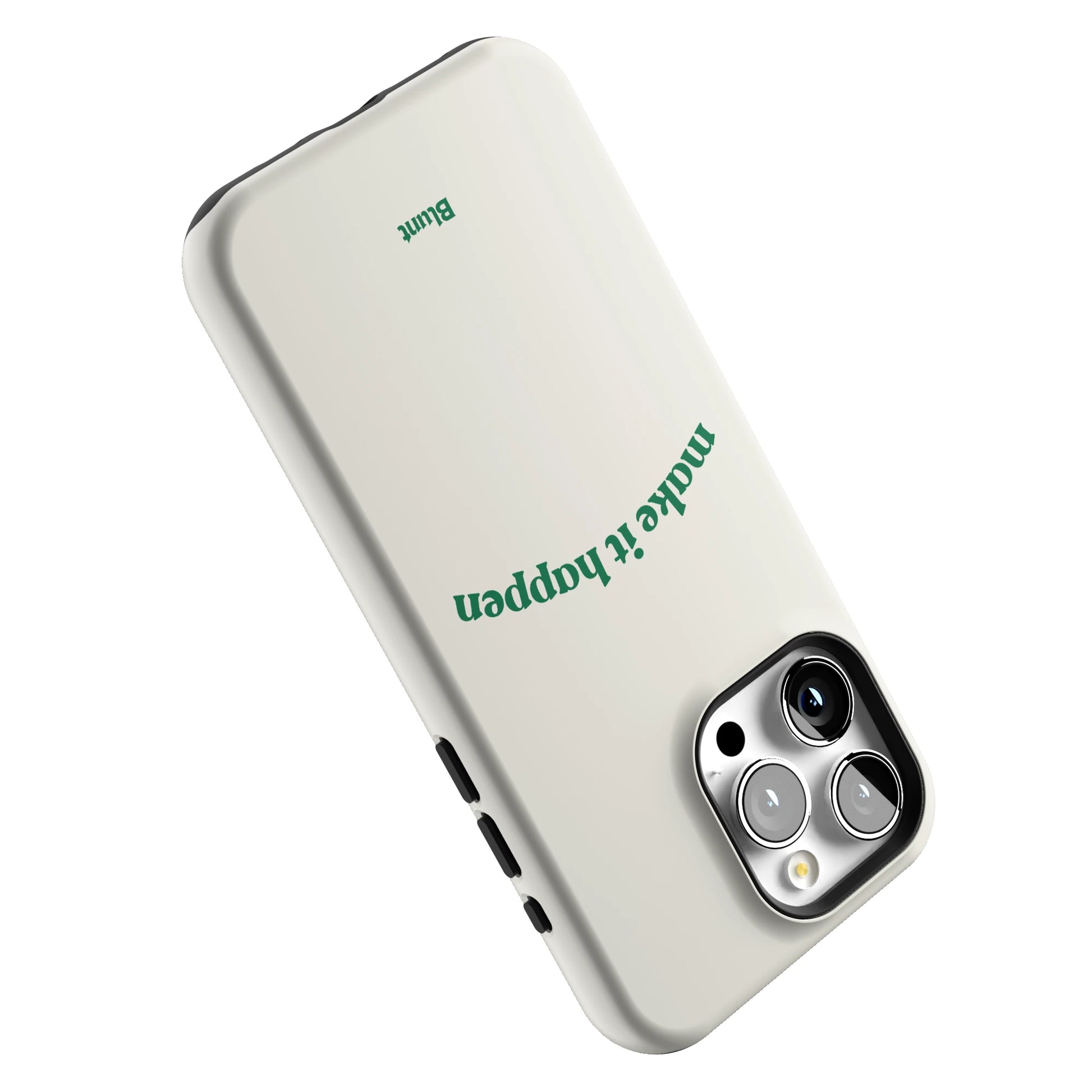 Make it Happen iPhone Case gallery - Iphone_15_Pro_Max_5