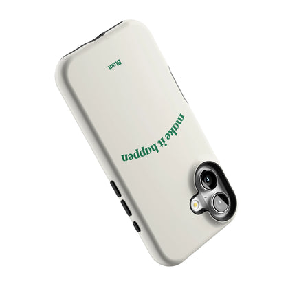 Make it Happen iPhone Case gallery - Iphone_16_Iphone_5
