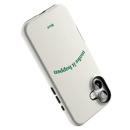 Make it Happen iPhone Case gallery - Iphone_16_Mini_Air_Plus_5
