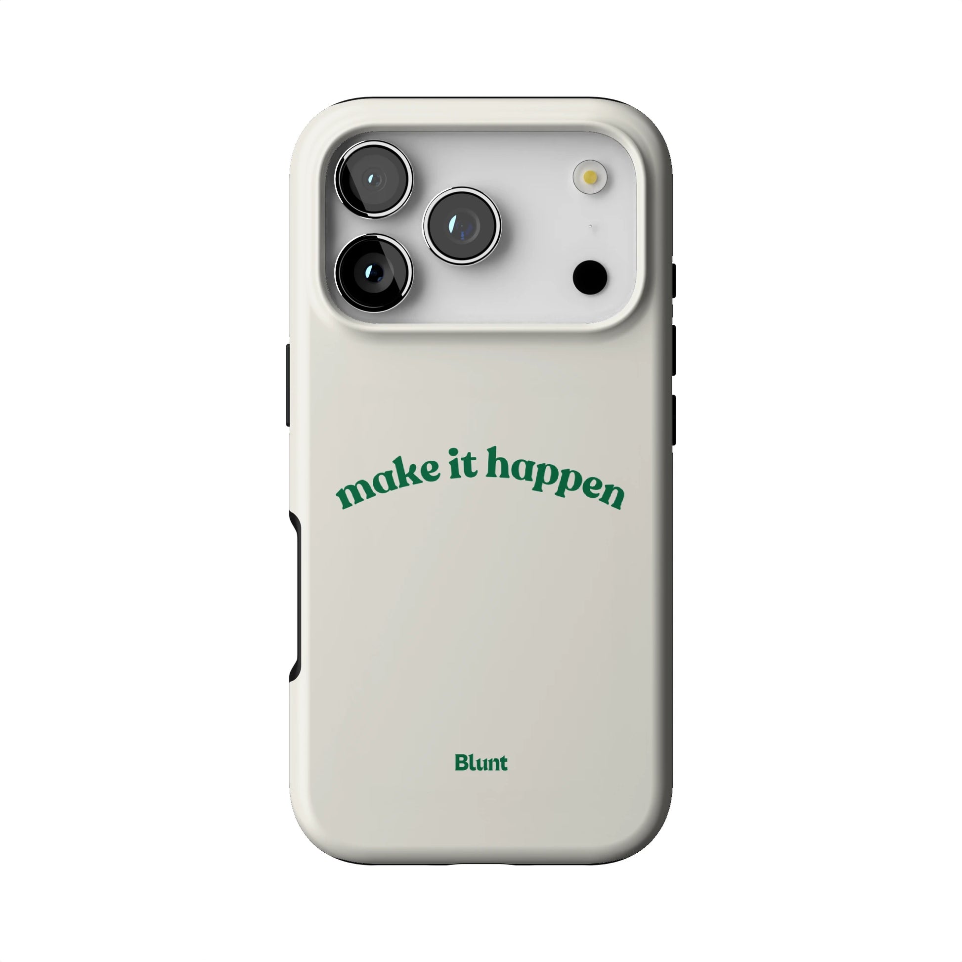 Make it Happen iPhone Case gallery - Iphone_17_Pro_1