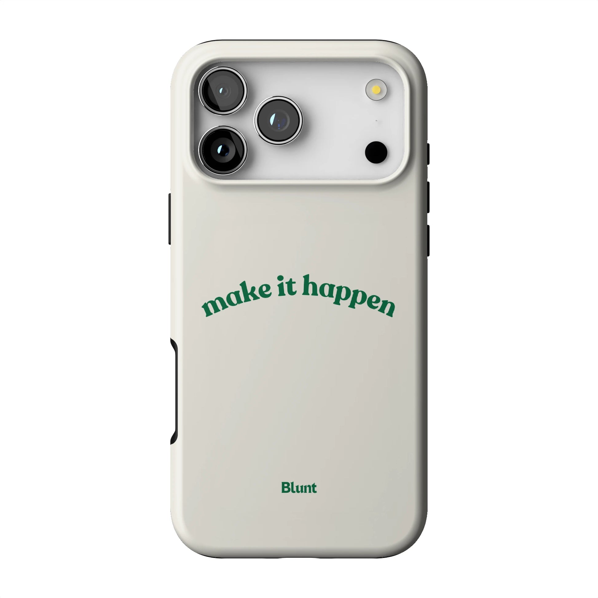 Make it Happen iPhone Case gallery - Iphone_17_Pro_Max_1