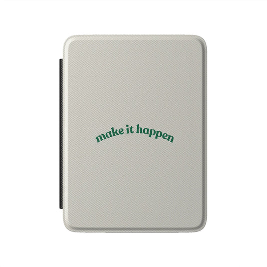 Make it Happen Kindle Case - Blunt Cases