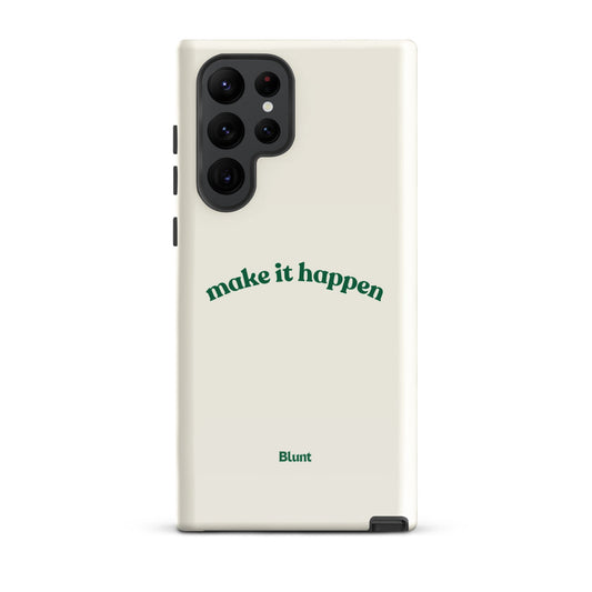 Make it Happen Samsung Case - Blunt Cases