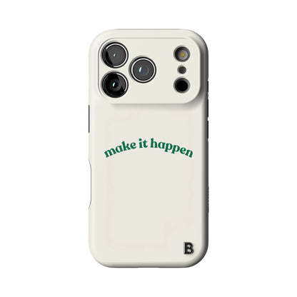 make-it-happen-statement-iphone-case-Iphone_18_Pro_1.jpg