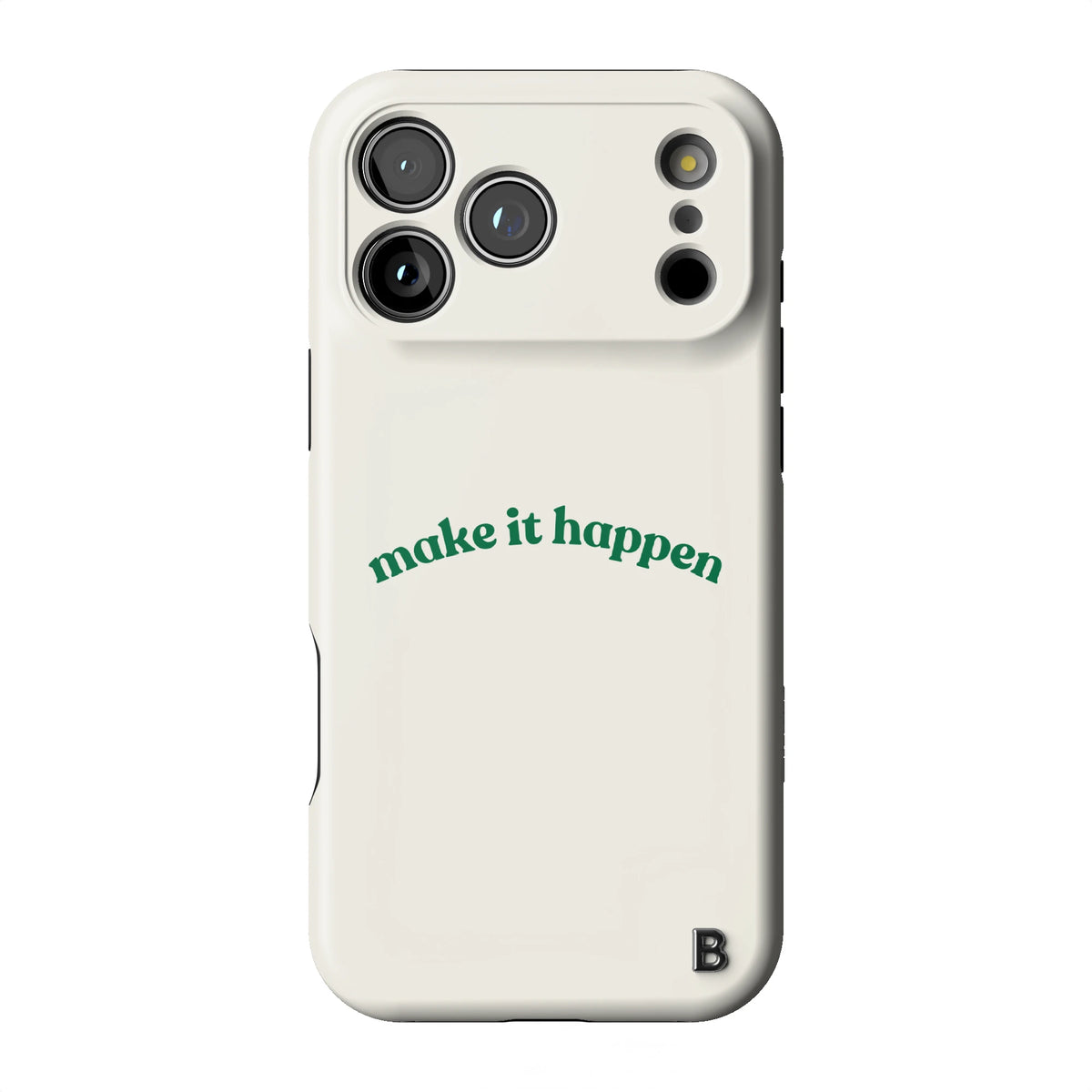 make-it-happen-statement-iphone-case-Iphone_18_Pro_Max_1.jpg