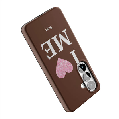 Brown-I-Love-Me-samsung-case-Galaxy S26-4