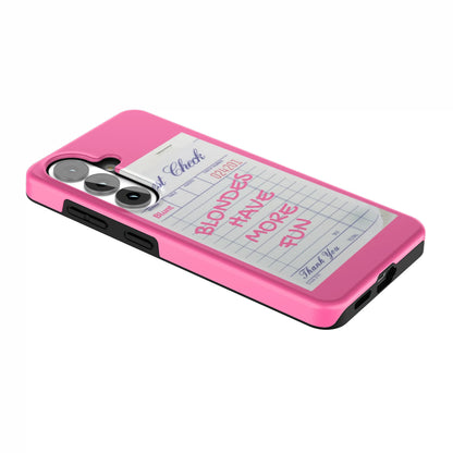 Blondes-Have-More-Fun-samsung-case-Galaxy S26-2