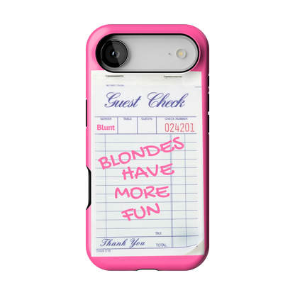 Blondes Have More Fun iPhone Case