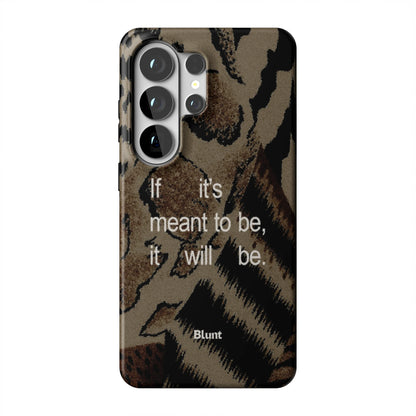 Meant To Be Samsung Case
