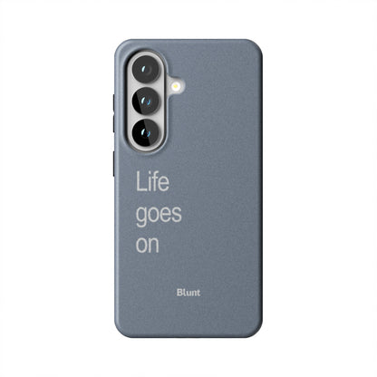 Life-Goes-On-samsung-case-Galaxy S26-1
