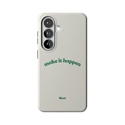 Make it Happen Samsung Case