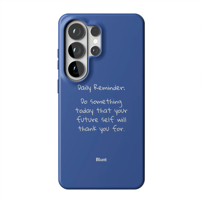 Daily Reminder Samsung Case