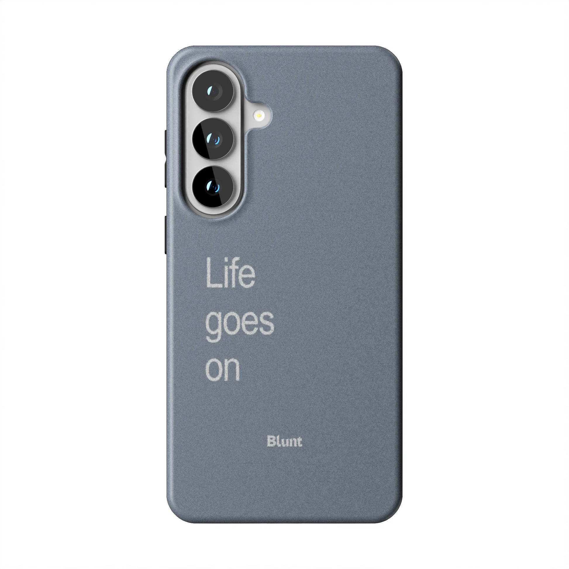 Life-Goes-On-samsung-case-Galaxy S26 Plus-1