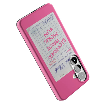 Blondes-Have-More-Fun-samsung-case-Galaxy S26 Plus-4